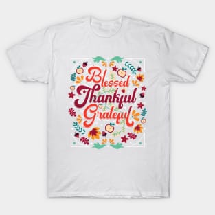 Blessed Thankful Grateful Thanksgiving T-Shirt